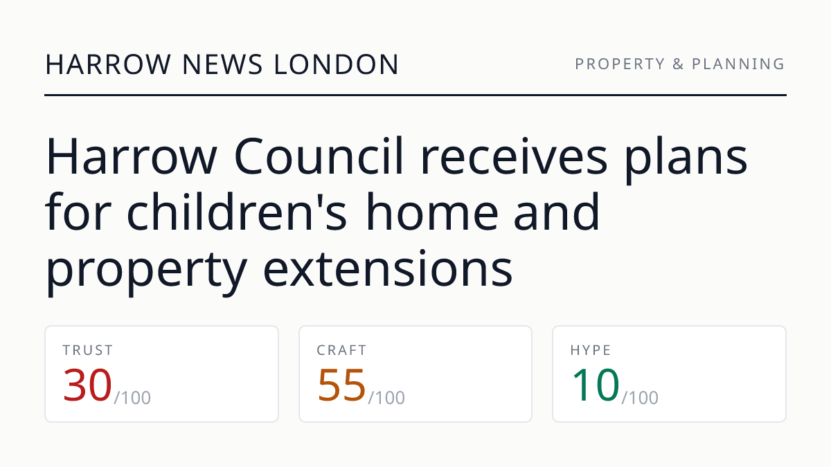 Harrow Council receives plans for children's home and property extensions